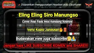 Sholawatan‼️Eling Eling Siro Manungso🔥Cover Real Pads Mod Kendang Android || Versi Koplo Jandut‼️