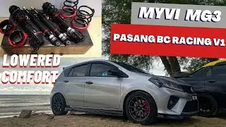 MYVI TUKAR BC RACING V1 | MG3 ADJUSTABLE / COIL OVERS | SIMPLE REVIEW