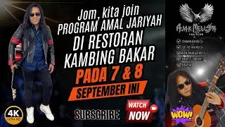 Ajak Melissa nak buat Program Amal di Restoran Kambing Bakar pada 7 & 8 September ini