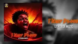 Lit’Kooda - I WANT BLOOD (Official Audio)