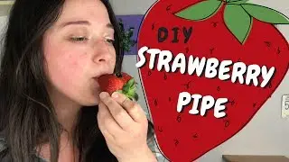 How to Make Your Own Strawberry Pipe 🍓💨