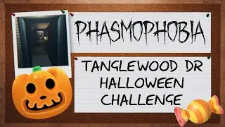 Phasmophobia Halloween Challenge | Tanglewood Drive | All Halloween Items (Candy + Jack O Lanterns)