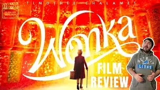 WONKA | FILM REVIEW