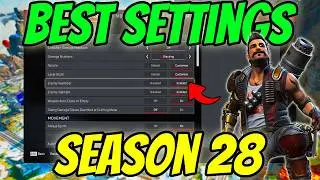 ALL THE BEST APEX SETTINGS FOR SEASON 28