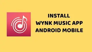 Android Mobile | How to Install Wynk Music | Install Wynk Music App | DR technology