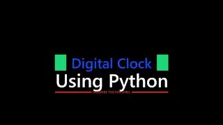 How to Create a Digital Clock using Python in 2 minutes | PyCharm | Python Projects