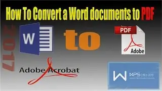 How To Convert a Word documents to PDF free download wps