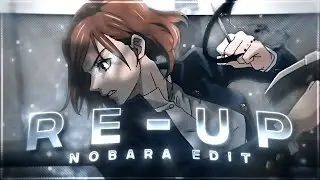Jujutsu Kaisen💋 ''Nobara'' - Reup [Edit/AMV] 4K Quick!