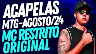 PACK DE ACAPELLAS MTG E MANDELÃO MC RESTRITO ORIGINAL