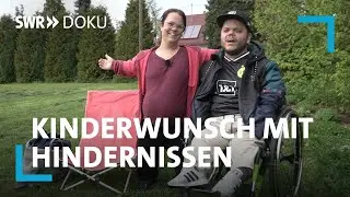 Kinderwunsch mit Hindernissen - Nadine gibt nicht auf | SWR Doku
