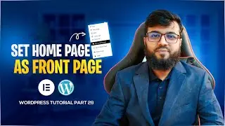 How to Set Homepage as Front Page in WordPress | WordPress Full Course (Bangla)