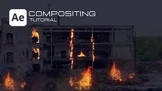 After effects Compositing Tutorial | FIRE  