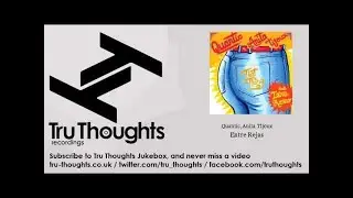 Quantic, Anita Tijoux - Entre Rejas