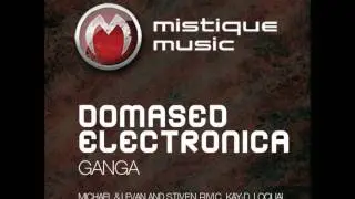 Domased Electronica - Ganga (Loquai remix)