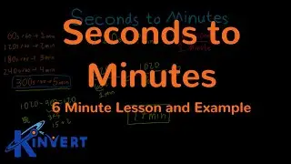 Seconds to Minutes - Unit Conversion - Math | Kinvert
