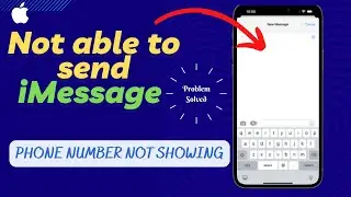 Not Able to Send iMessage | Phone number not showing iMessage (Solved) | iPhone | iPad