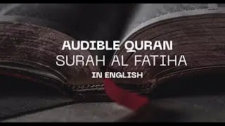 Sura Fatiha - The Opener in English I Relaxful music