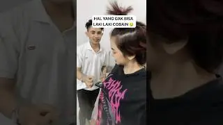 Hal yang gak bisa laki laki cobain