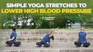 Simple yoga stretches to lower high blood pressure