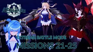 Azur Lane Crosswave: Extreme Battle Mode Missions 21-25