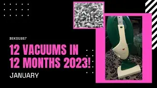 12 Vacuums in 12 Months Jan 2023! Economical...