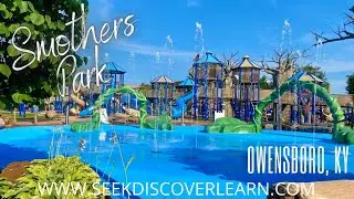 Smothers Park in Owensboro, Kentucky - Playground and Splash pad Fun