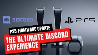 PS5 Firmware Update How to Use Discord on Your PS5