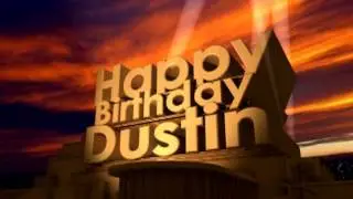 Happy Birthday Dustin