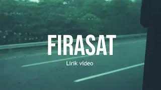 SUNDANCER - FIRASAT (VIDEO LIRIK)