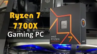 AMD Gaming Build RYZEN 7 7700X