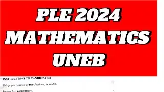 PLE MATHEMATICS 2024 UNEB