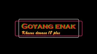Goyang enak - khusus Dewasa 18+ . bigo live , bigo hot ,bigo live pk