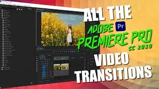 Premiere Pro CC 2020 Transitions