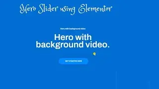 How to create a Elementor Hero Section By Freelancer Sobuz