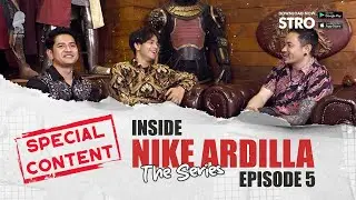 INSIDE NIKE ARDILLA THE SERIES - EPISODE 5
