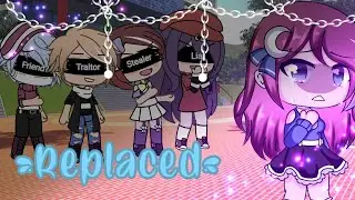 Replaced || GLMM || Gacha Life Mini Movie || Read Desc ||