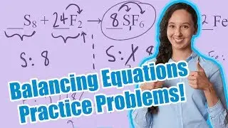 Balancing Chemical Equations Practice Problems!