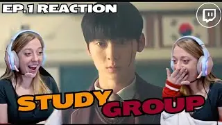 Study Group ep 1 ~ live stream REACTION~!