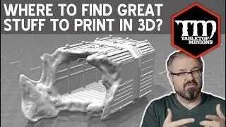 Where to Find Great Wargaming Stuff to 3D Print?