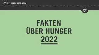 Fakten über Hunger | Welthunger-Index 2022