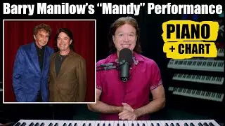 Barry Manilow's "Mandy" Song Performance (Cover) + Chart Reading Tips