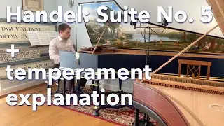 Handel: Suite No. 5 "Harmonious Blacksmith" + temperament explanation