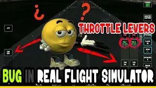 1.6.1 & 1.6.2 Throttle levers bug in Real Flight Simulator
