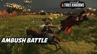 Total War Three Kingdoms King Of Shu Ambushes King of Wei