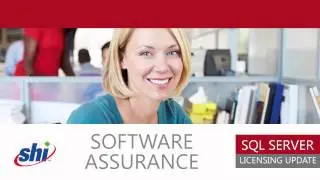 SHI - Microsoft SQL Server Licensing Update