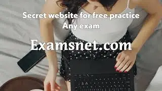 Secret website for free practice Any exam - Examsnet.com