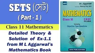 Ch-1 Sets (Part-1) | Detailed Theory and Solution of Ex-1.1 M L Aggarwal's Mathematics | E-TUITION