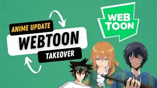 Are Webtoons Taking Over The Anime Scene? | Predicting The Future Of Anime