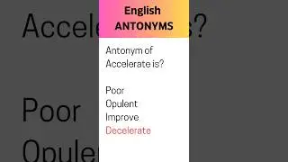 English Antonyms, Test  your skills.