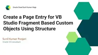 Create a Page Entry for VB Studio Fragment Based Custom Objects Using Structure | Digital Sales